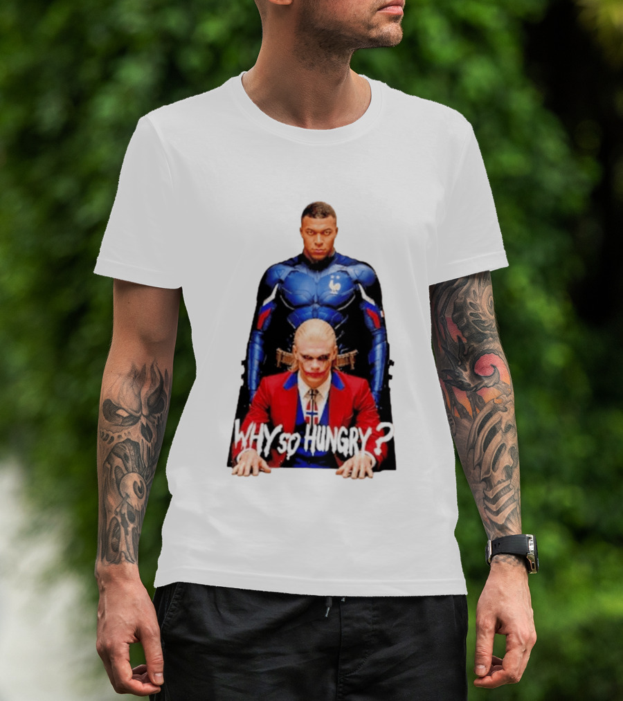 Kylian Mbappé Erling Haaland The Dark Knight Why So Hungry Joker T-Shirt