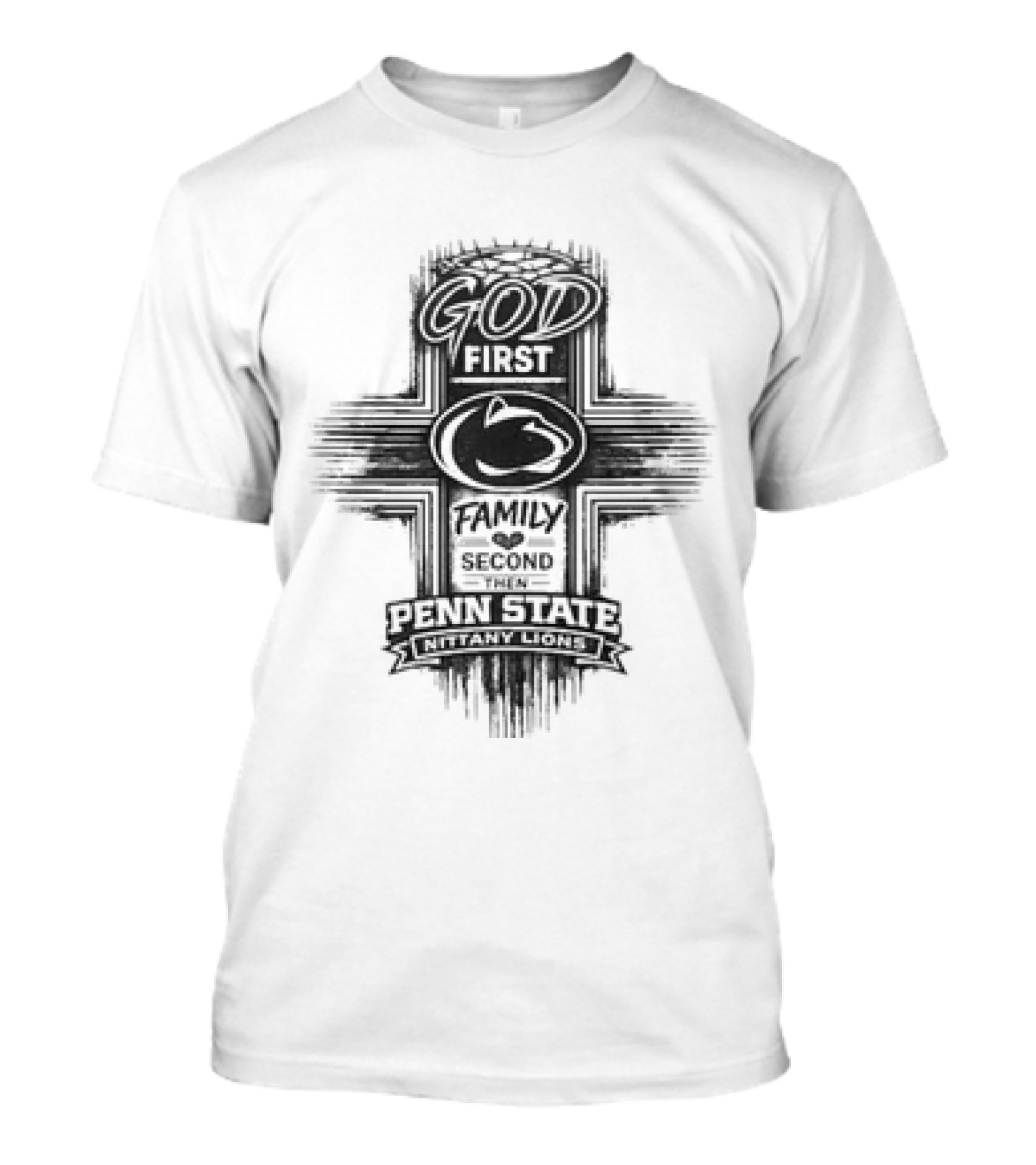 God First Family Second Penn State Nittany Lions T-Shirt