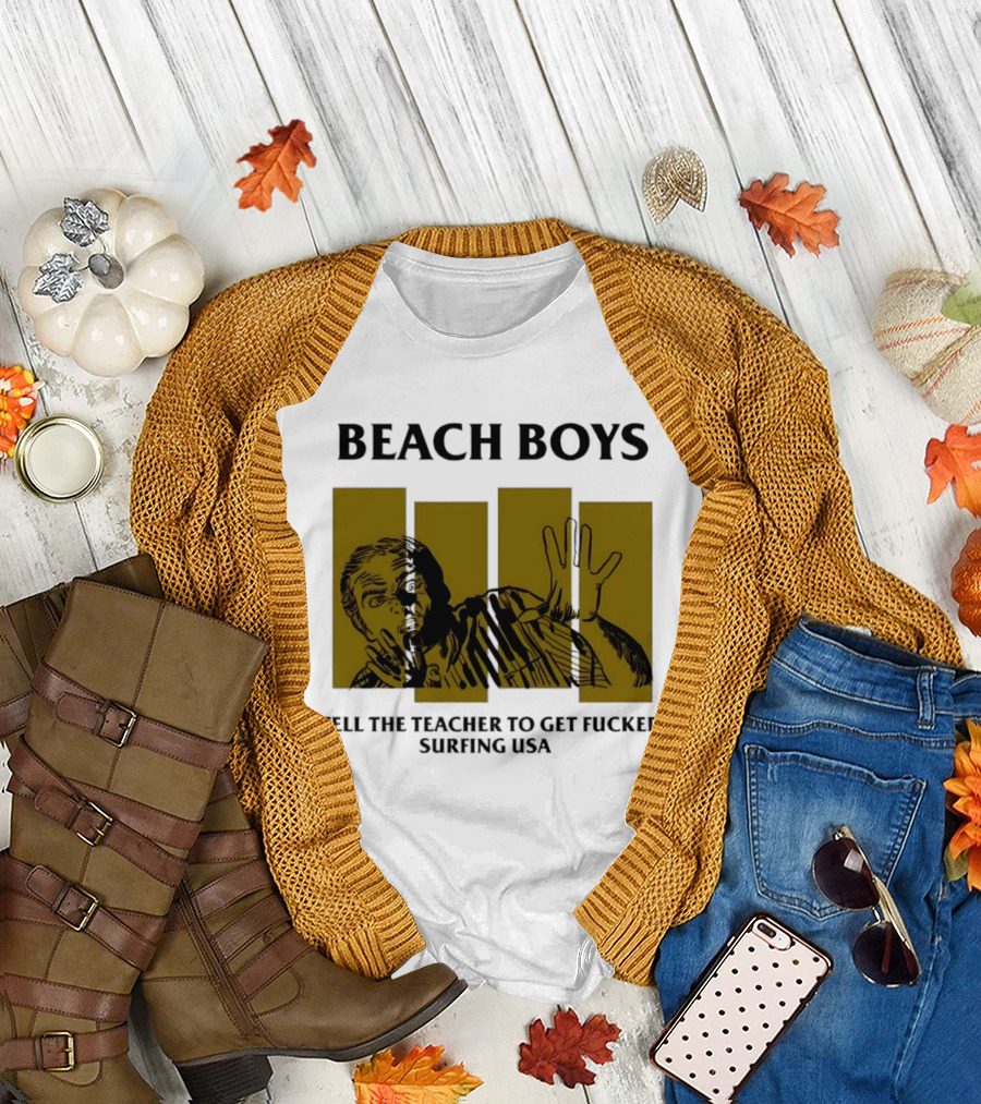 Beach Boys Tell the Teacher to Get Fucked Surfing USA Vintage Comic T-Shirt