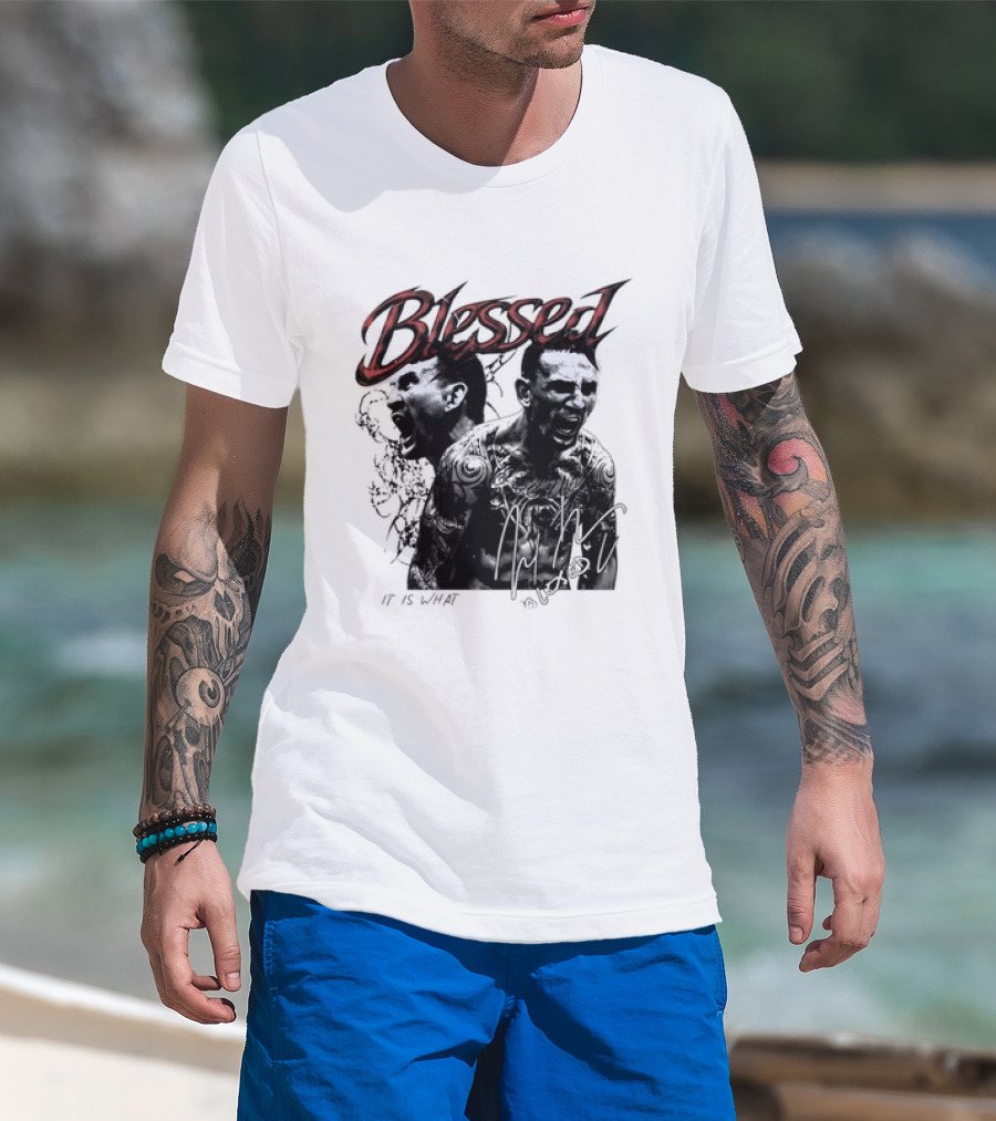 Blessed Max Holloway It Is What It Is UFC Fighting T-Shirt