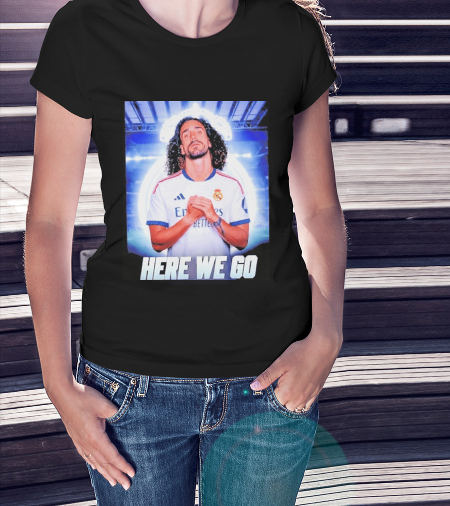 Real Madrid Transfer News Marc Cucurella Here We Go T-Shirt