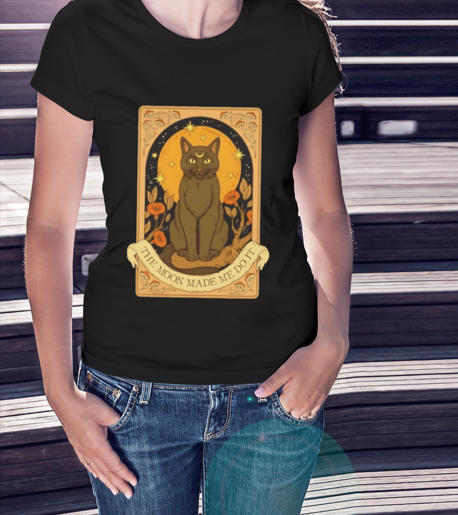 Black Cat Crescent Moon Celestial Nature Witchy The Moon Made Me Do It T-Shirt