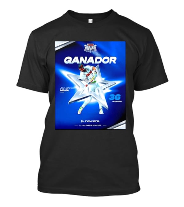 Ganador Alejandro Mejía Home Run Derby 36 Homeruns La Liga Fuerte De México T-Shirt