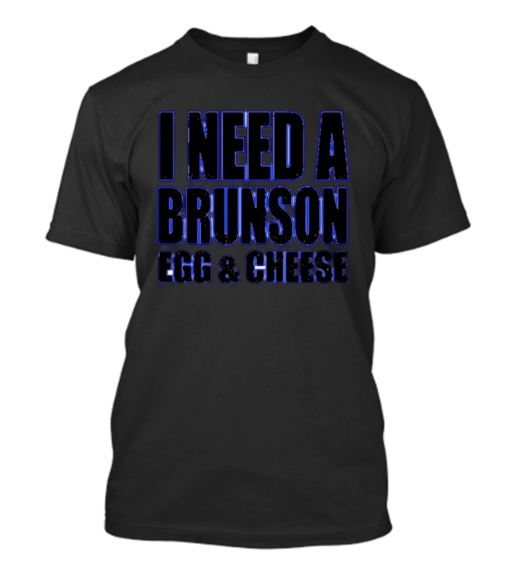 I Need A Brunson Egg And Cheese New York Knicks Basketball NBA 2026 T-Shirt