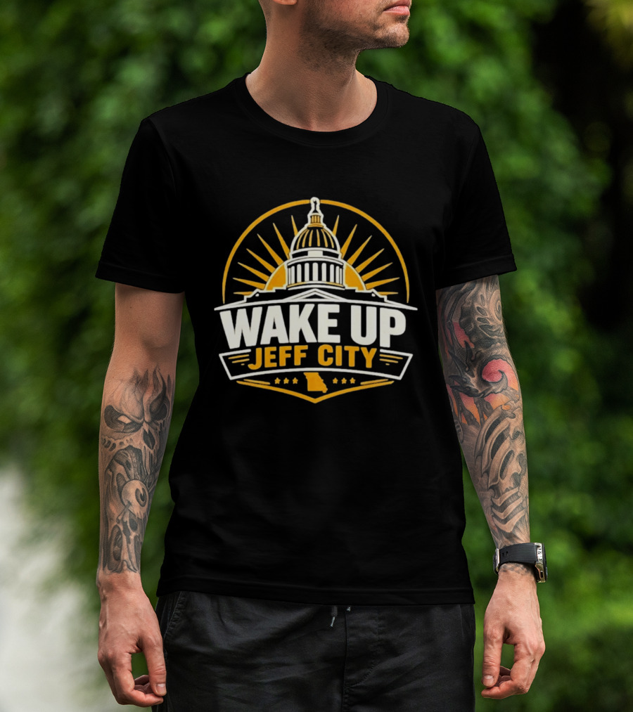 Wake Up Jeff City Missouri Capitol Dome Design With Sunburst And State T-Shirt