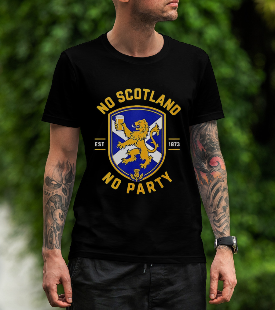 No Scotland No Party Est 1873 Football Crest With Lion And Pint T-Shirt