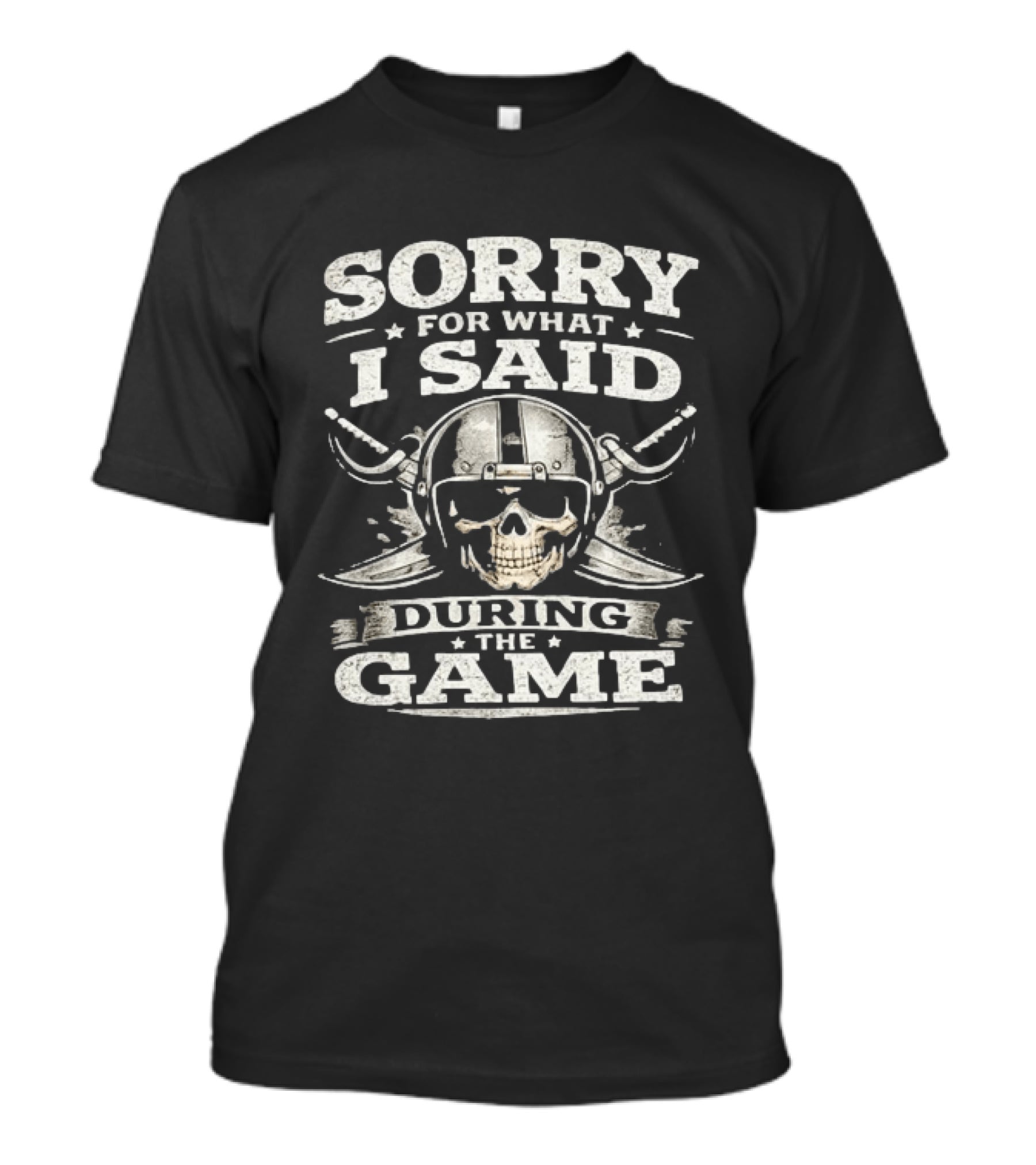 Sorry For What I Said During The Game Las Vegas Raiders Skull T-Shirt