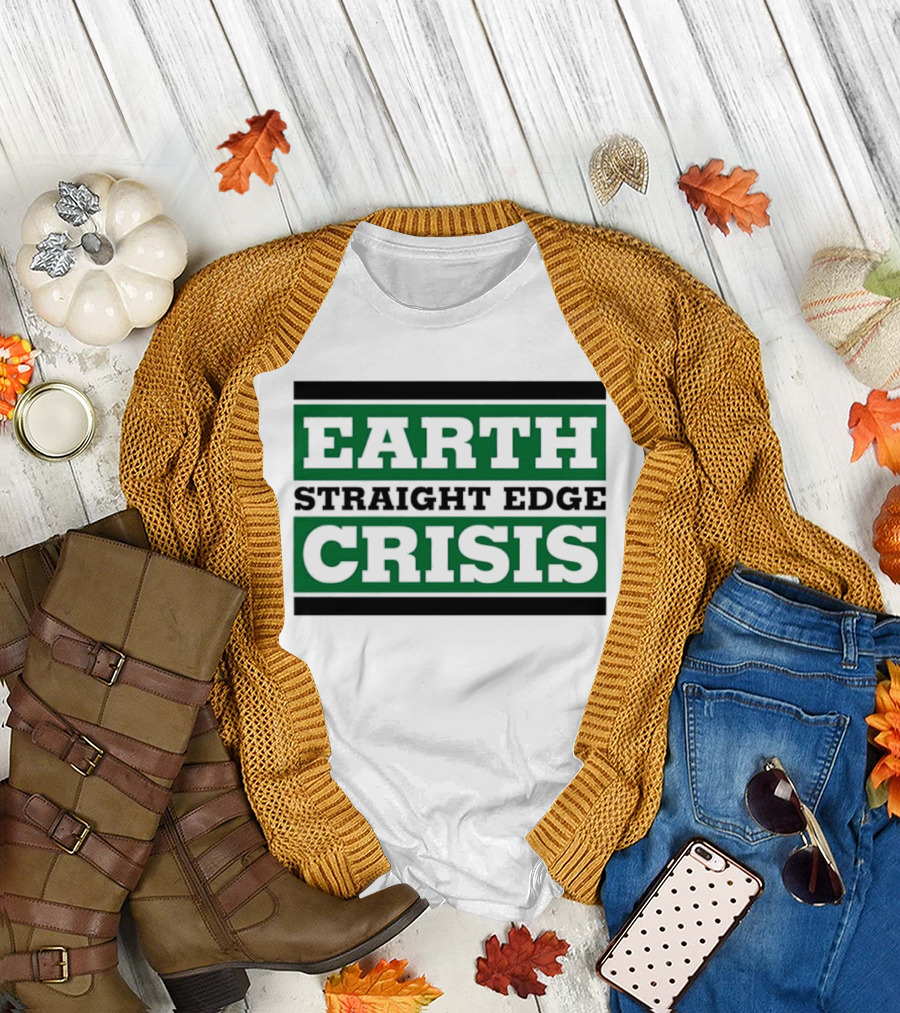 Earth Straight Edge Crisis Green Environmental Movement T-Shirt