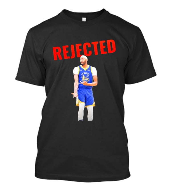Anthony Davis Rejected Golden State Warriors Basketball T-Shirt