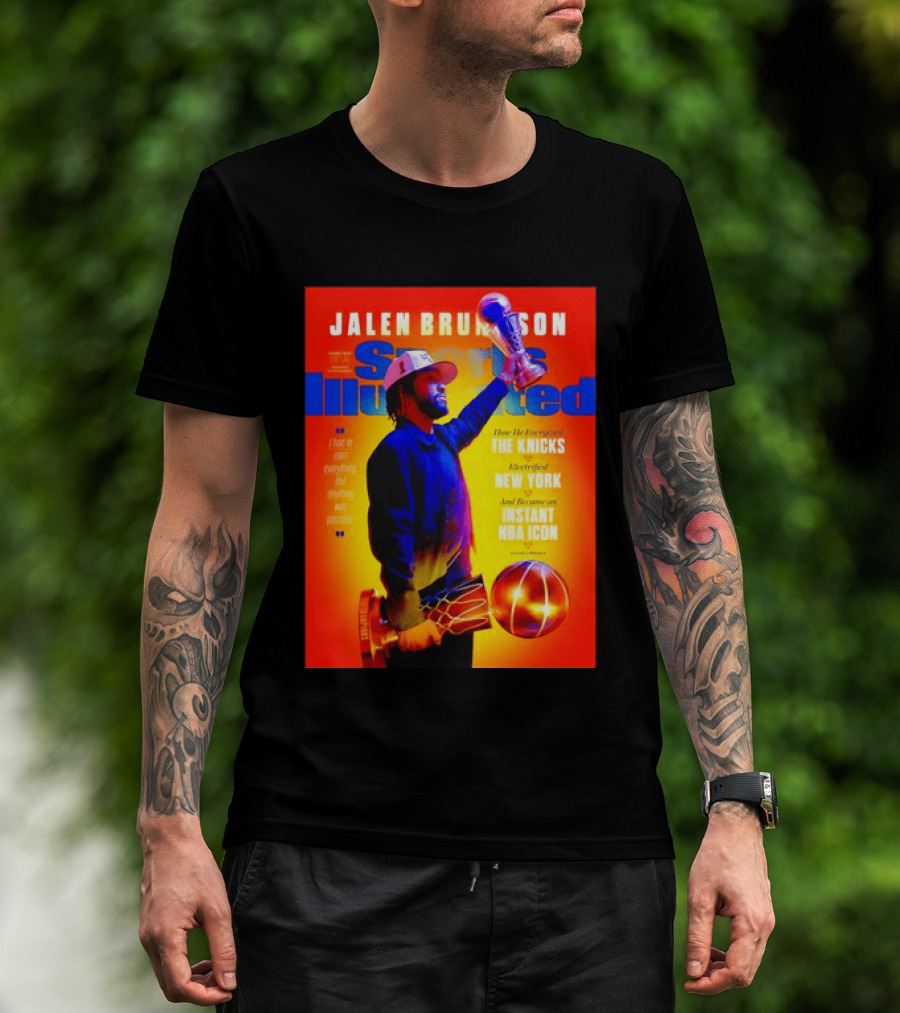 Jalen Brunson Sports Illustrated The Knicks Electrified New York Instant NBA Icon August 2026 T-Shirt
