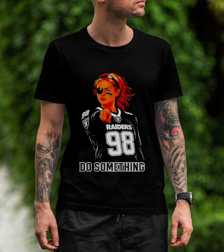 Do Something Raiders 98 Football Woman Pointing T-Shirt