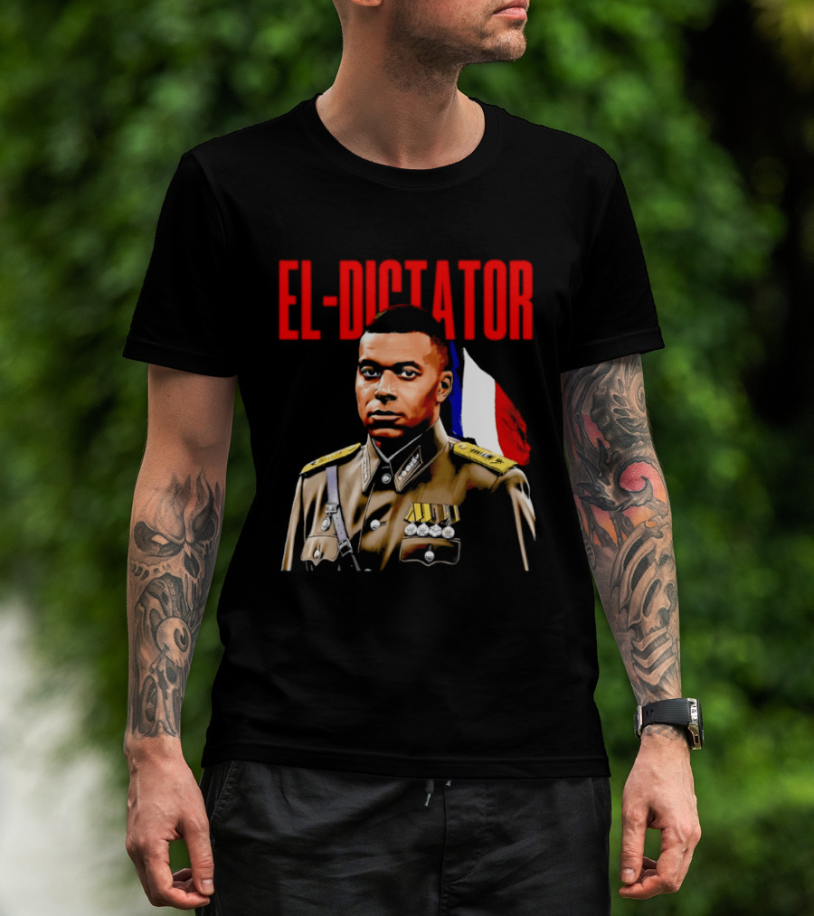 El Dictator Kylian Mbappe Military Jacket French Flag T-Shirt