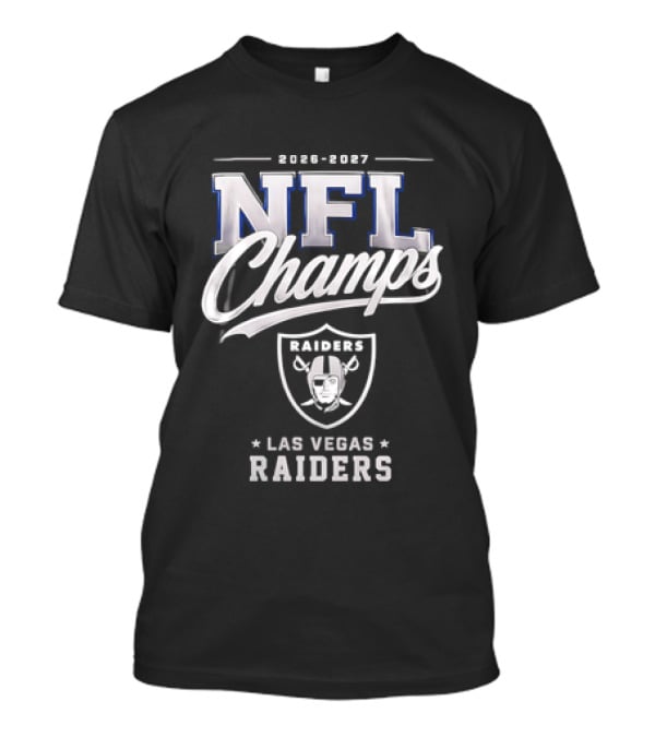 2026 2027 NFL Champs Las Vegas Raiders T-Shirt