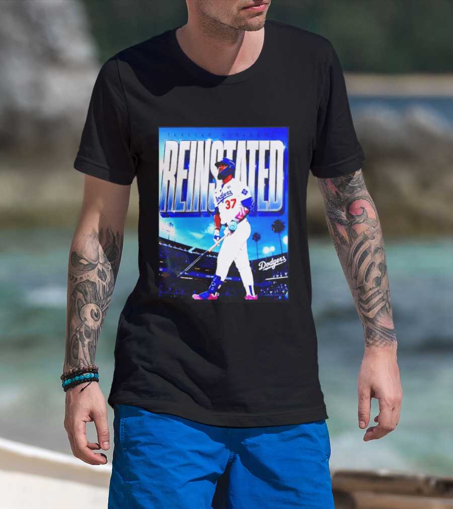 Teoscar Hernandez Reinstated Los Angeles Dodgers 37 T-Shirt