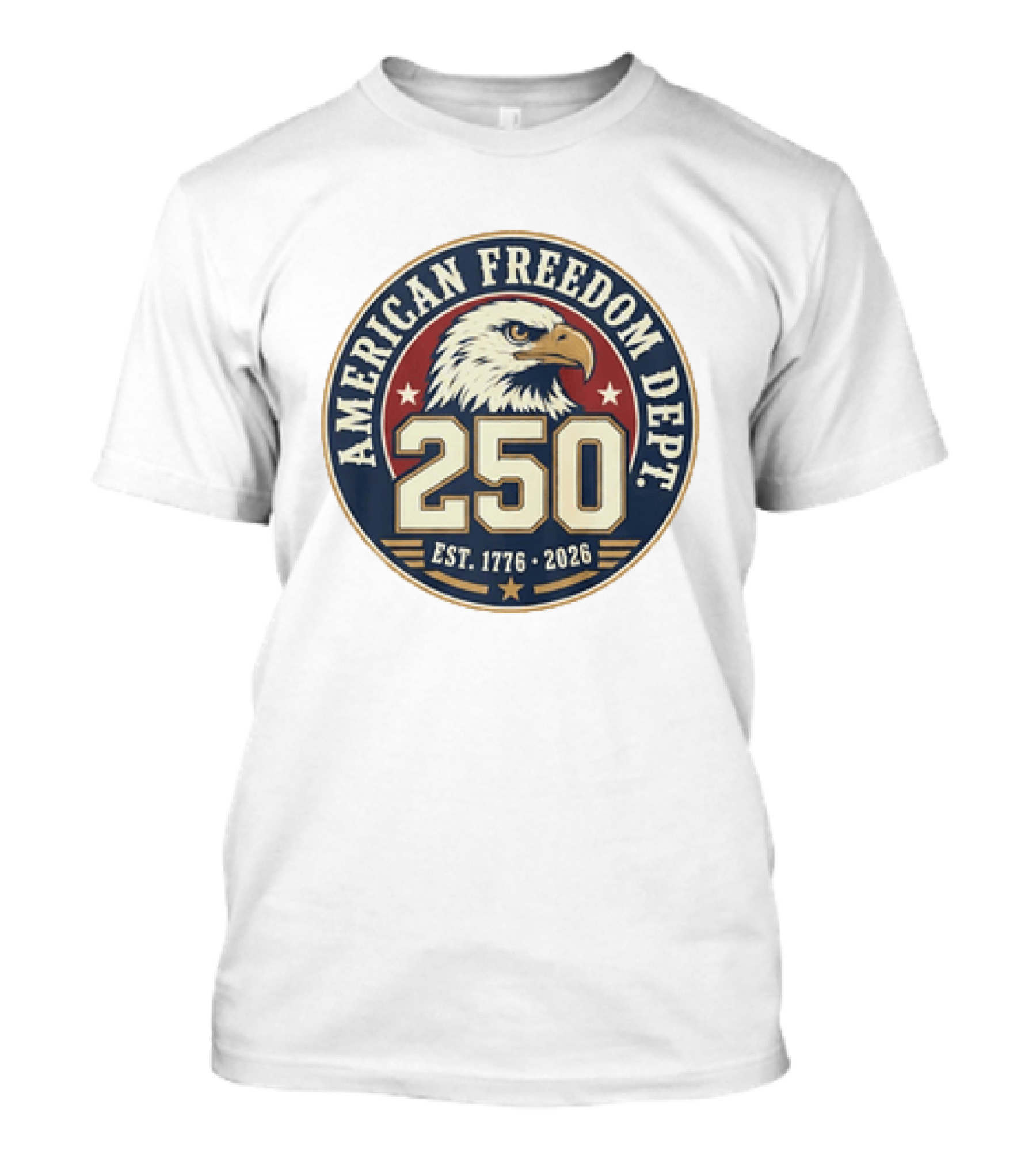 American Freedom Dept 250th Anniversary Est 1776 2026 Bald Eagle Stars T-Shirt