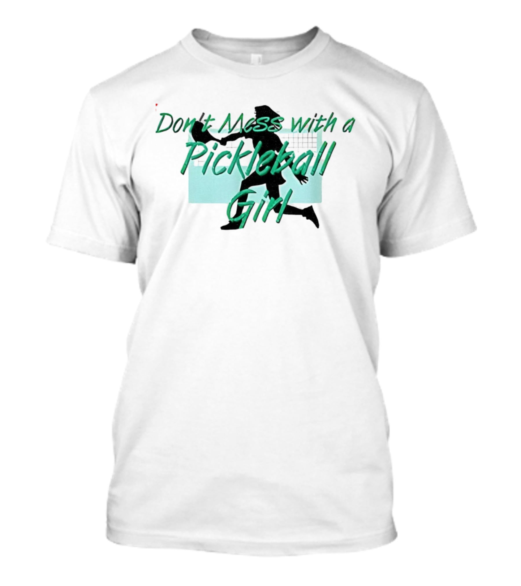 Don't Mess With A Pickleball Girl Paddle T-Shirt