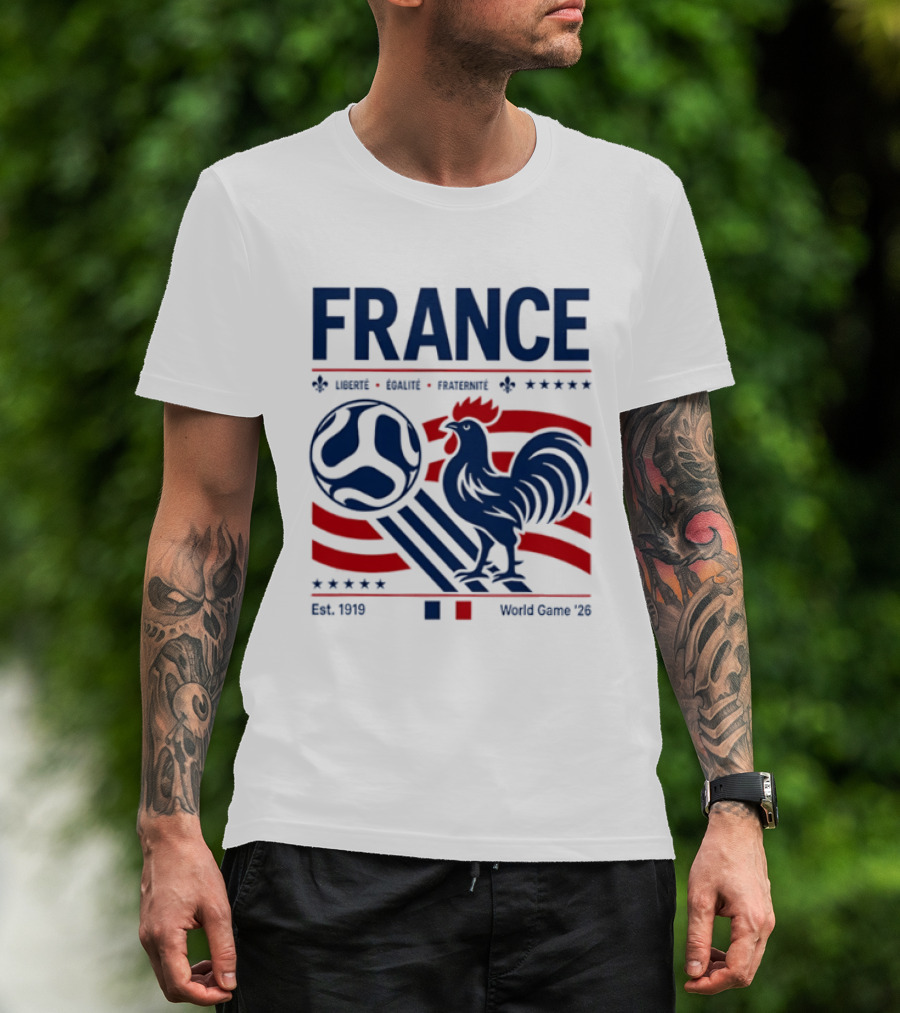 France Liberté Égalité Fraternité Est 1919 Rooster World Game '23 T-Shirt