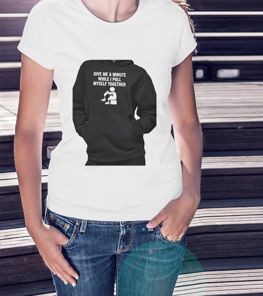 Give Me A Minute While I Pull Myself Together With Puzzle Piece T-Shirt