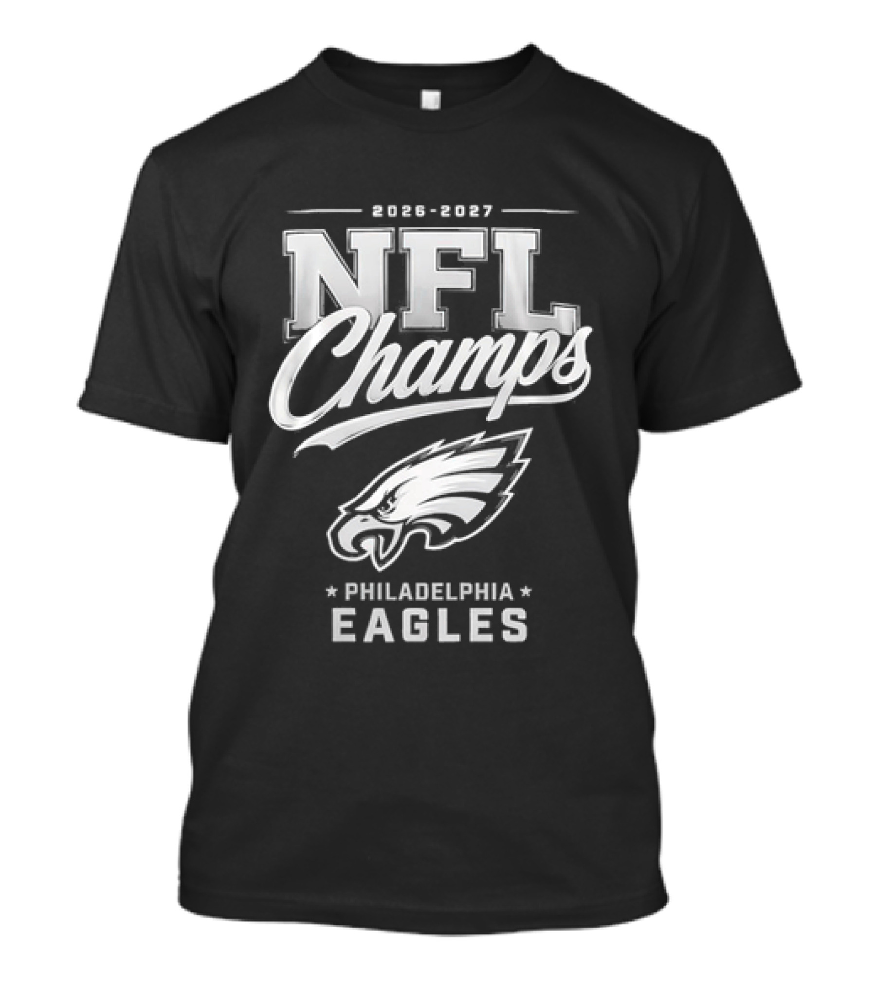 2026 2027 NFL Champs Philadelphia Eagles T-Shirt