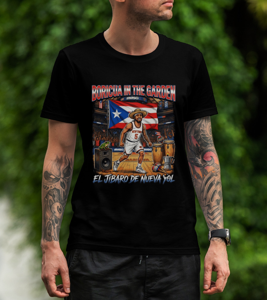 Boricua In The Garden El Jibaro De Nueva Yol Puerto Rico New York Knicks Basketball MSG T-Shirt