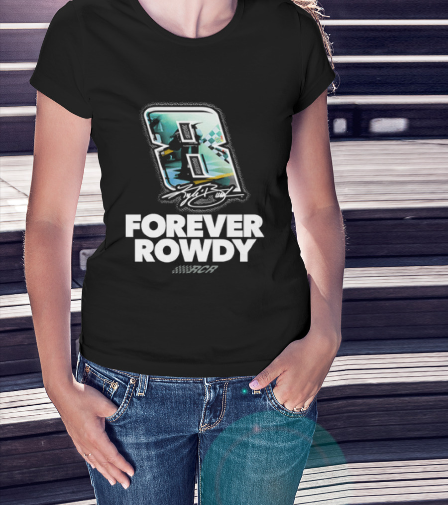 Kyle Busch Number 8 Forever Rowdy Richard Childress Racing T-Shirt