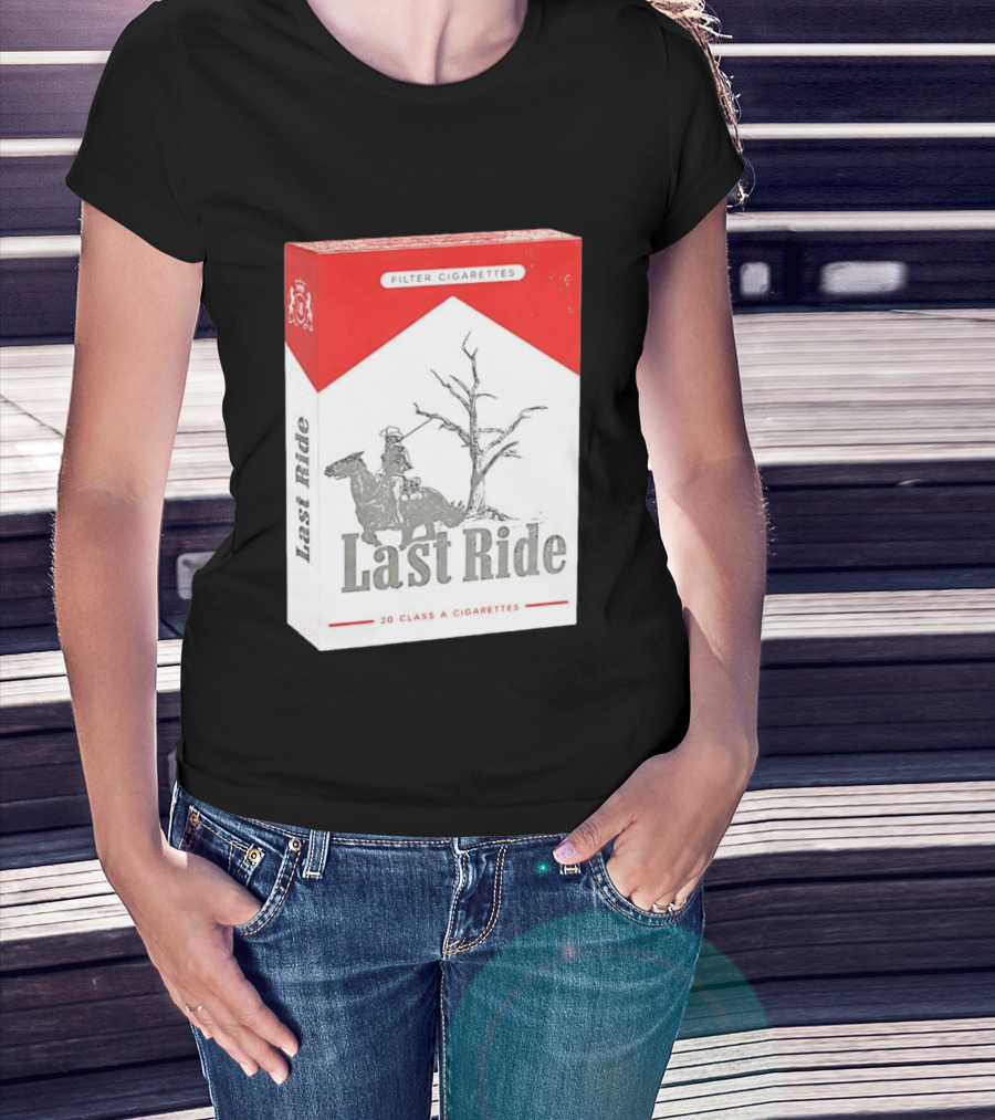 Last Ride Cowboy Dead Tree Filter Cigarettes 20 Class A T-Shirt