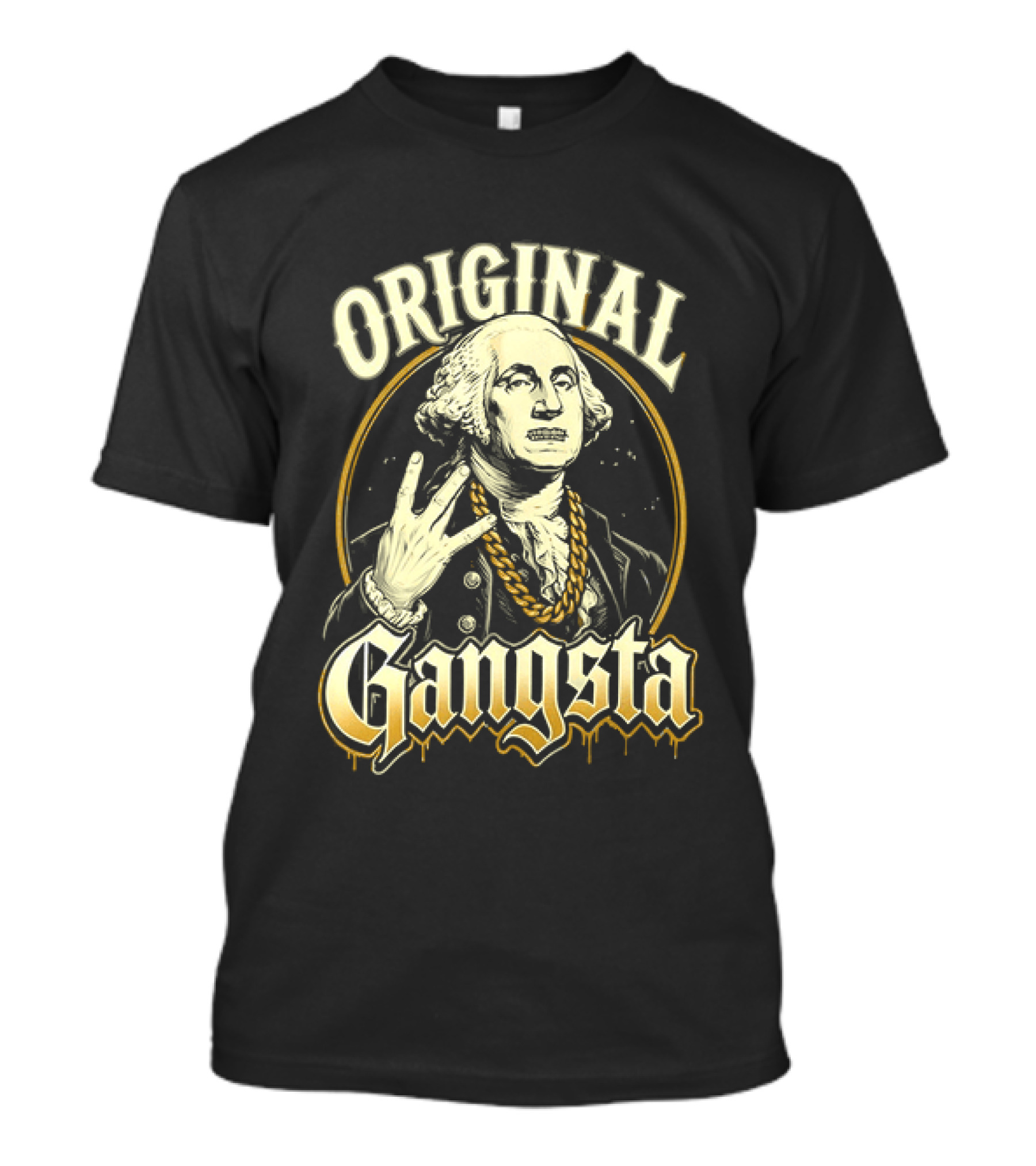 Original Gangsta George Washington Hip Hop T-Shirt