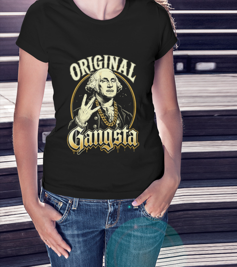 Original Gangsta George Washington Hip Hop T-Shirt