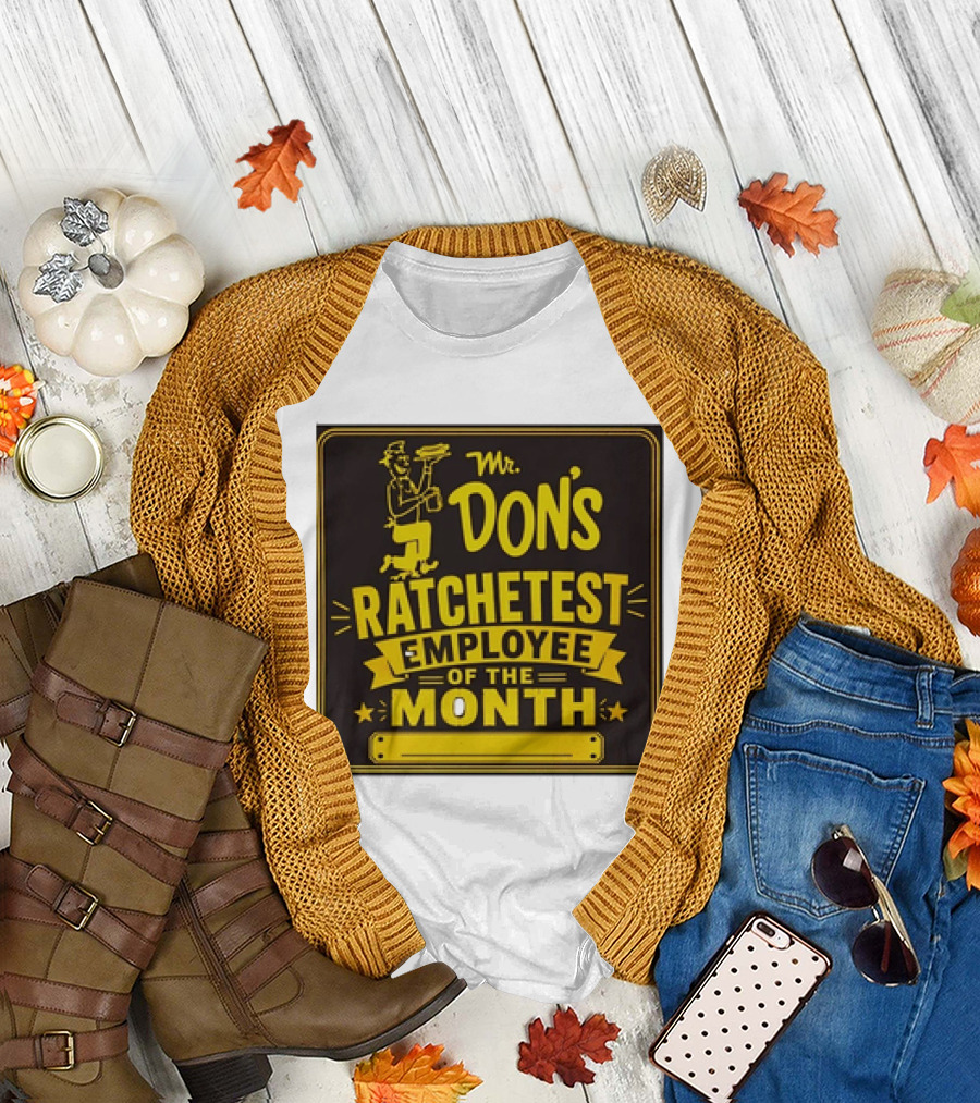 Mr Don's Ratchetest Employee of the Month Sign with Cartoon Waiter T-Shirt