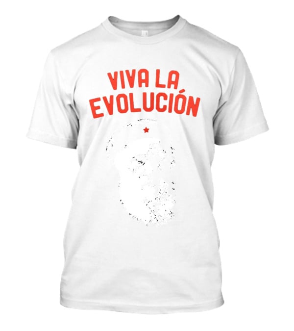 Viva La Evolución Charles Darwin Che Guevara T-Shirt