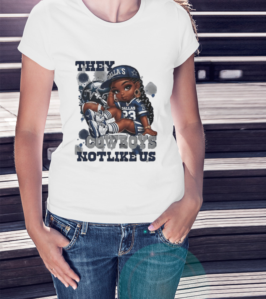 Dallas Cowboys They Not Like Us Black Girl 23 Jersey Football Fan T-Shirt
