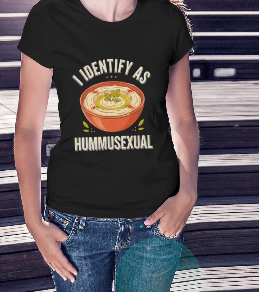 I Identify As Hummusexual Funny Food Pun Hummus Bowl T-Shirt