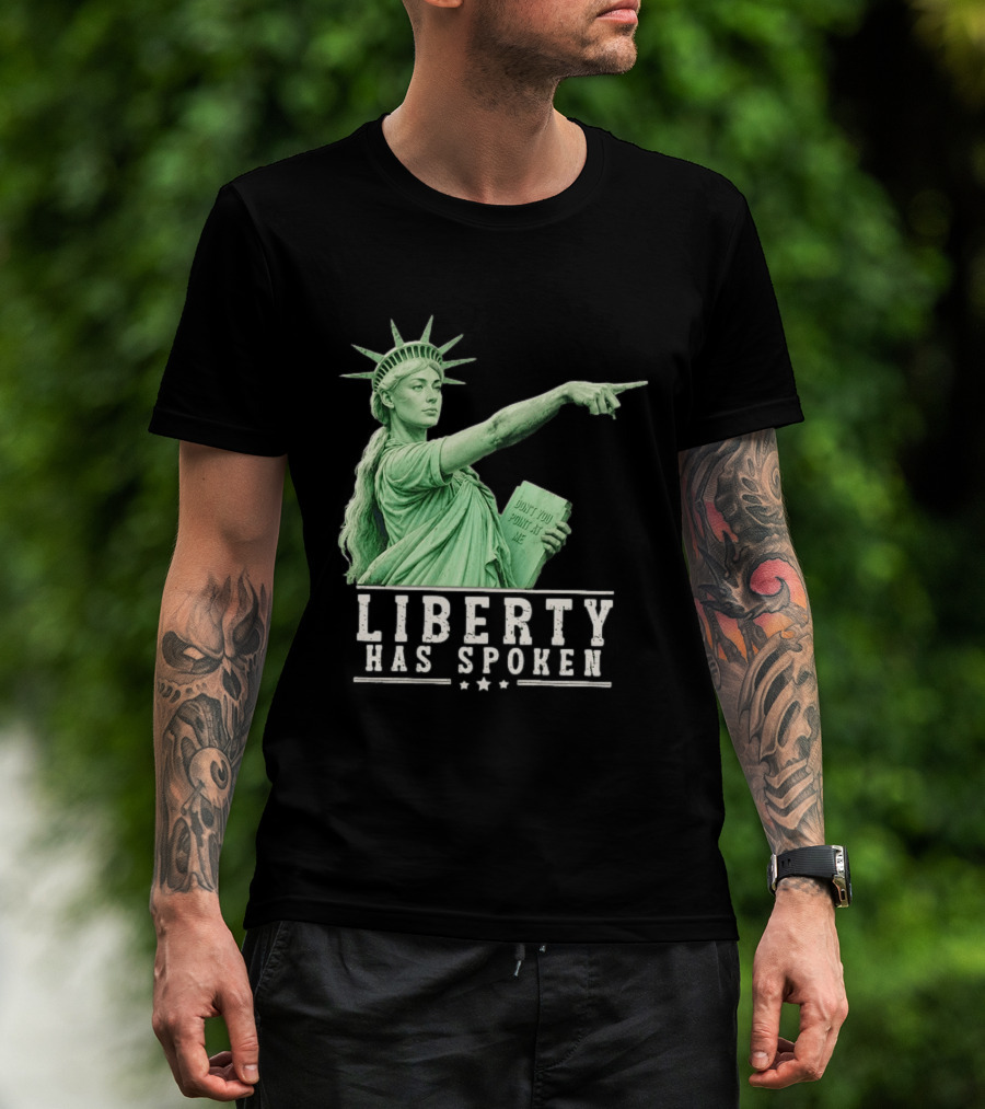 Liberty Has Spoken Statue Of Liberty Sophie Cunningham Pointing Don't You Point At Me T-Shirt