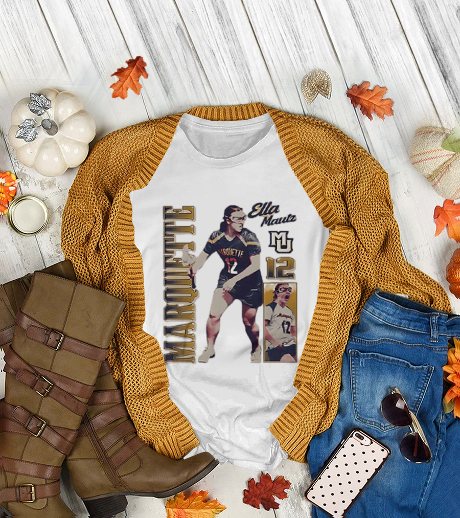 Marquette Golden Eagles Ella Mautz 12 MU Lacrosse Player T-Shirt