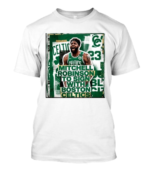 Mitchell Robinson Boston Celtics Signing Announcement Celtics Basketball Sports News T-Shirt