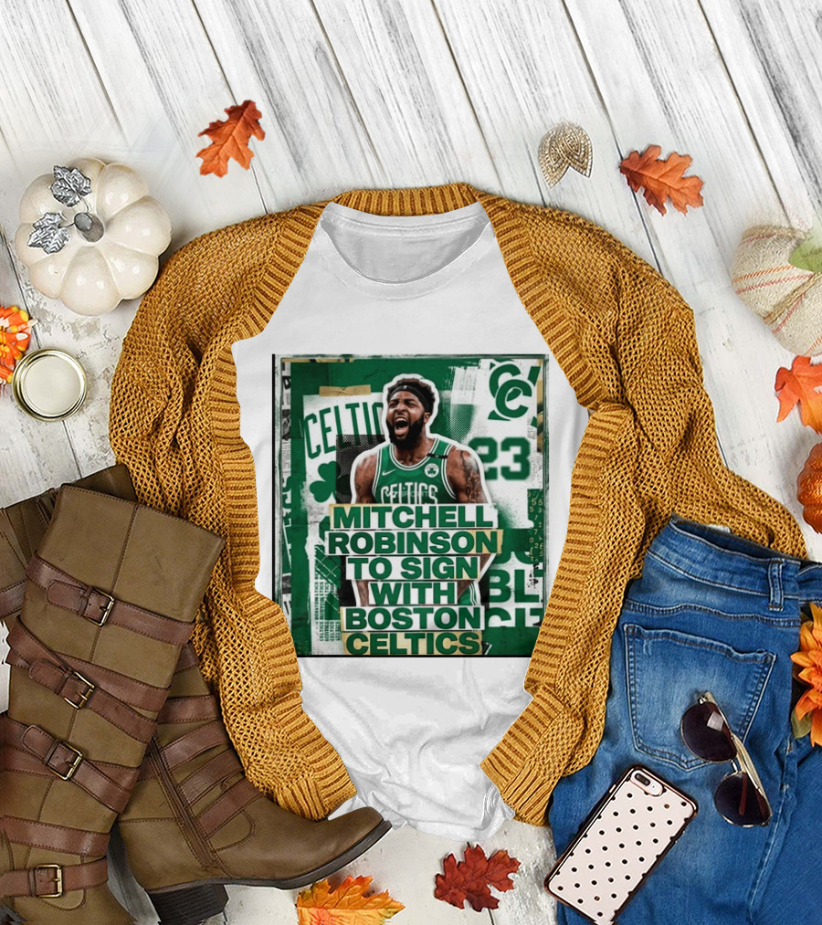 Mitchell Robinson Boston Celtics Signing Announcement Celtics Basketball Sports News T-Shirt