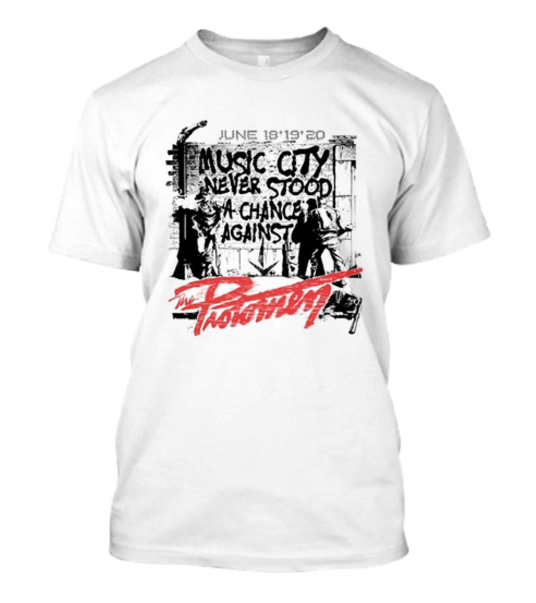 Music City Never Stood A Chance Against The Protomen June 18 19 20 Event T-Shirt