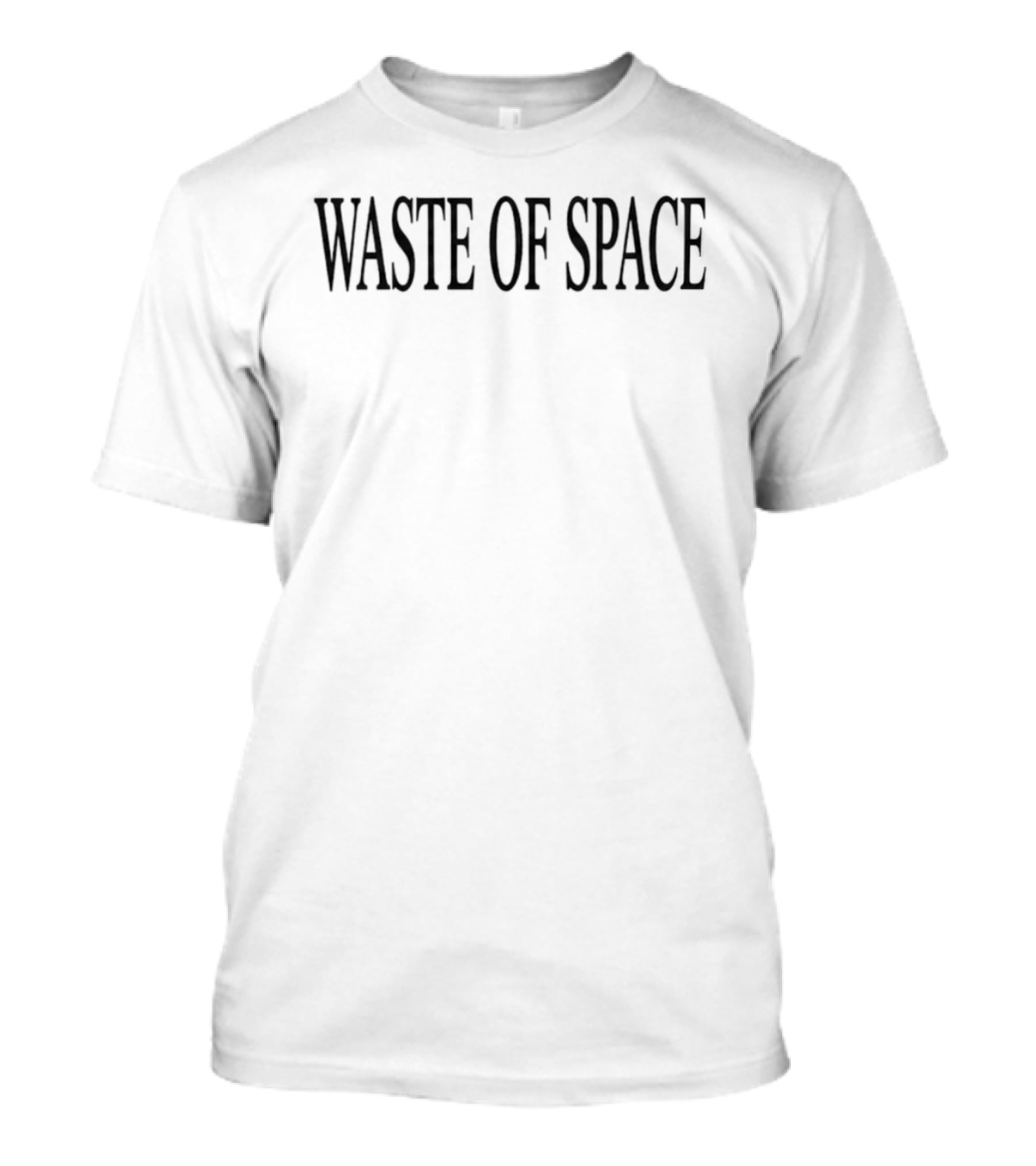 Waste Of Space T-Shirt