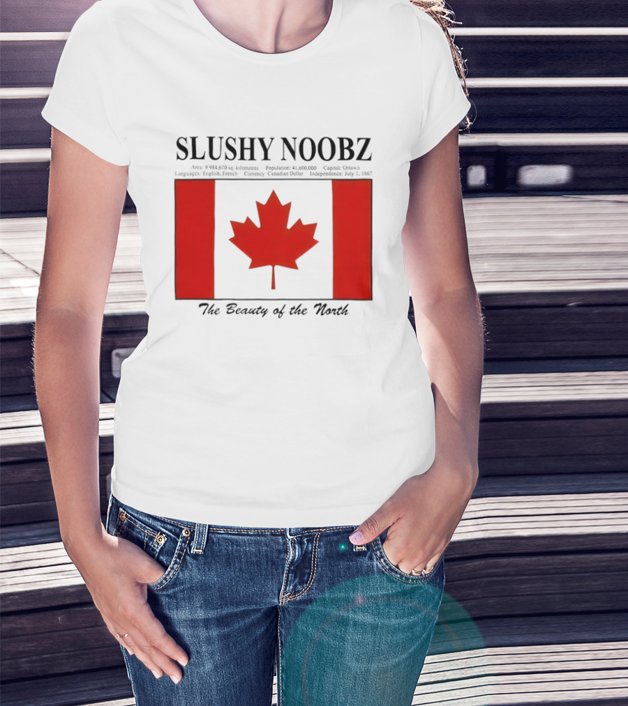 SLUSHY NOOBZ Canada Facts 1867 The Beauty Of The North Maples T-Shirt