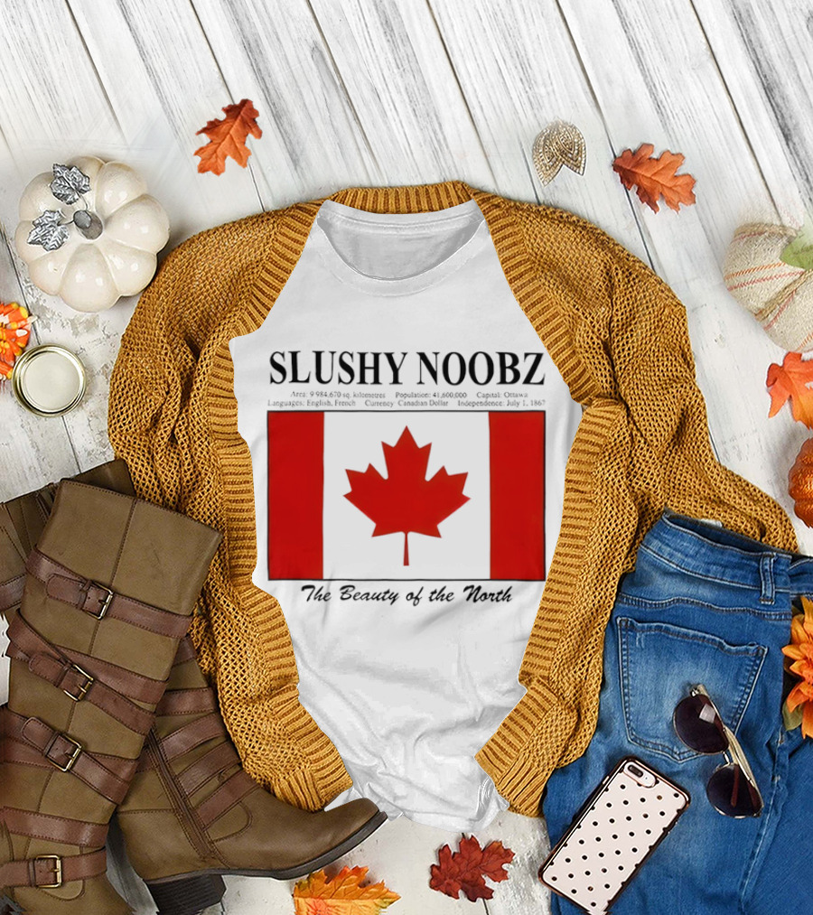 SLUSHY NOOBZ Canada Facts 1867 The Beauty of the North Maples T-Shirt