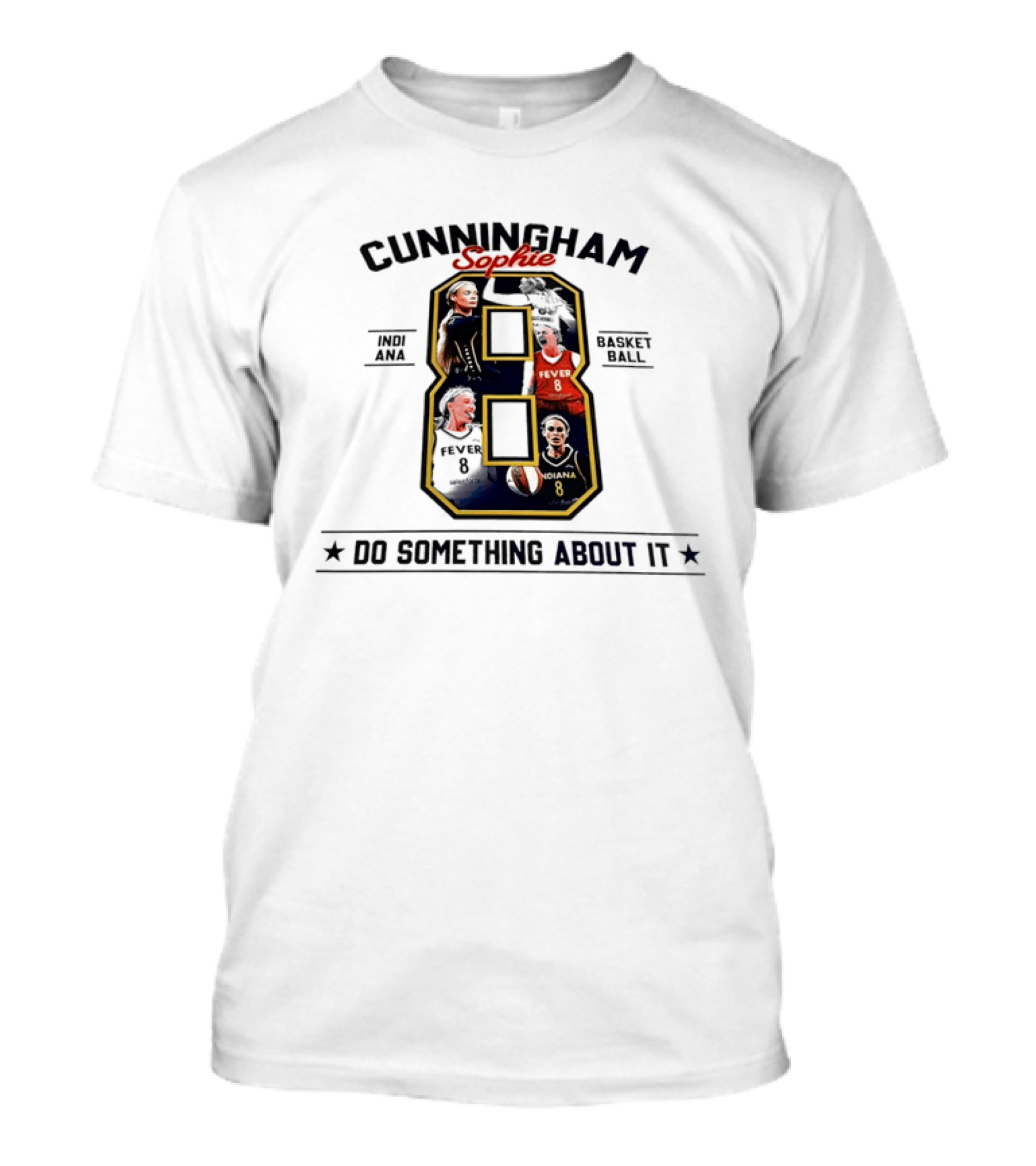 Cunningham Sophie Indiana Fever 08 Do Something About It T-Shirt