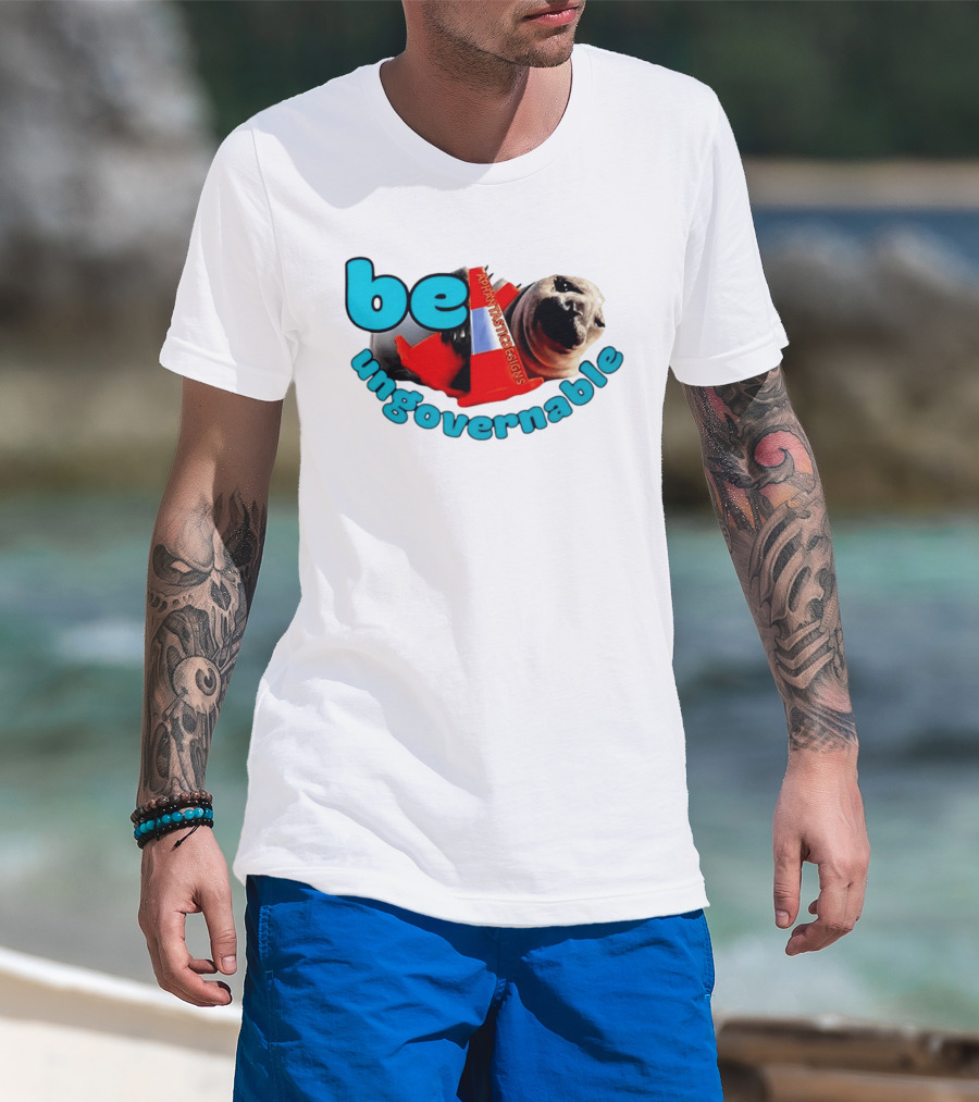 Be Ungovernable Neil The Seal Aphantastic Designs T-Shirt