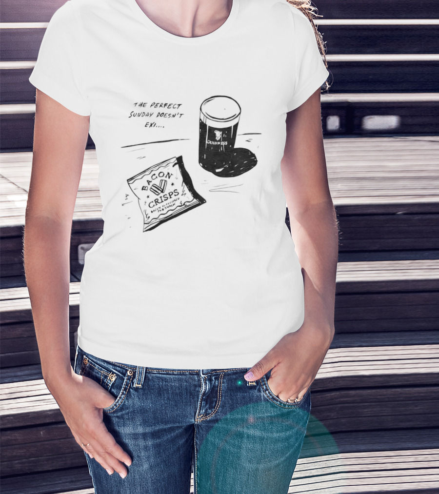 Guinness Bacon Crisps Perfect Sunday Pub Snack Doesnt Exist T-Shirt