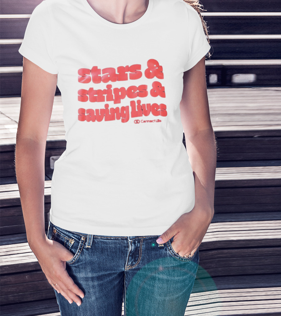 Stars And Stripes And Saving Lives ConnectLife T-Shirt