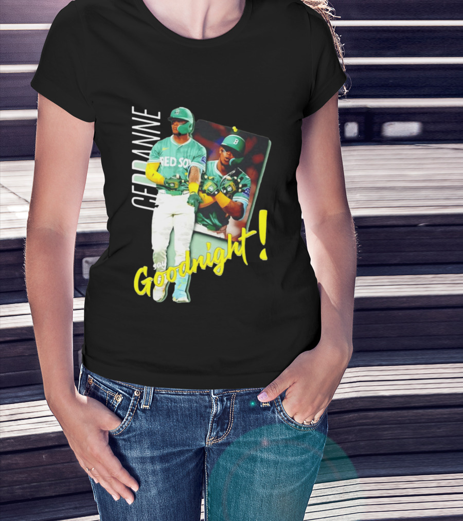 Ceddanne Rafaela Red Sox Say Goodnight T-Shirt