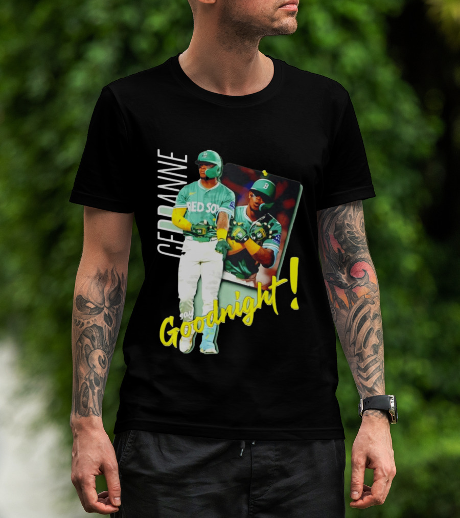 Ceddanne Rafaela Red Sox Say Goodnight T-Shirt