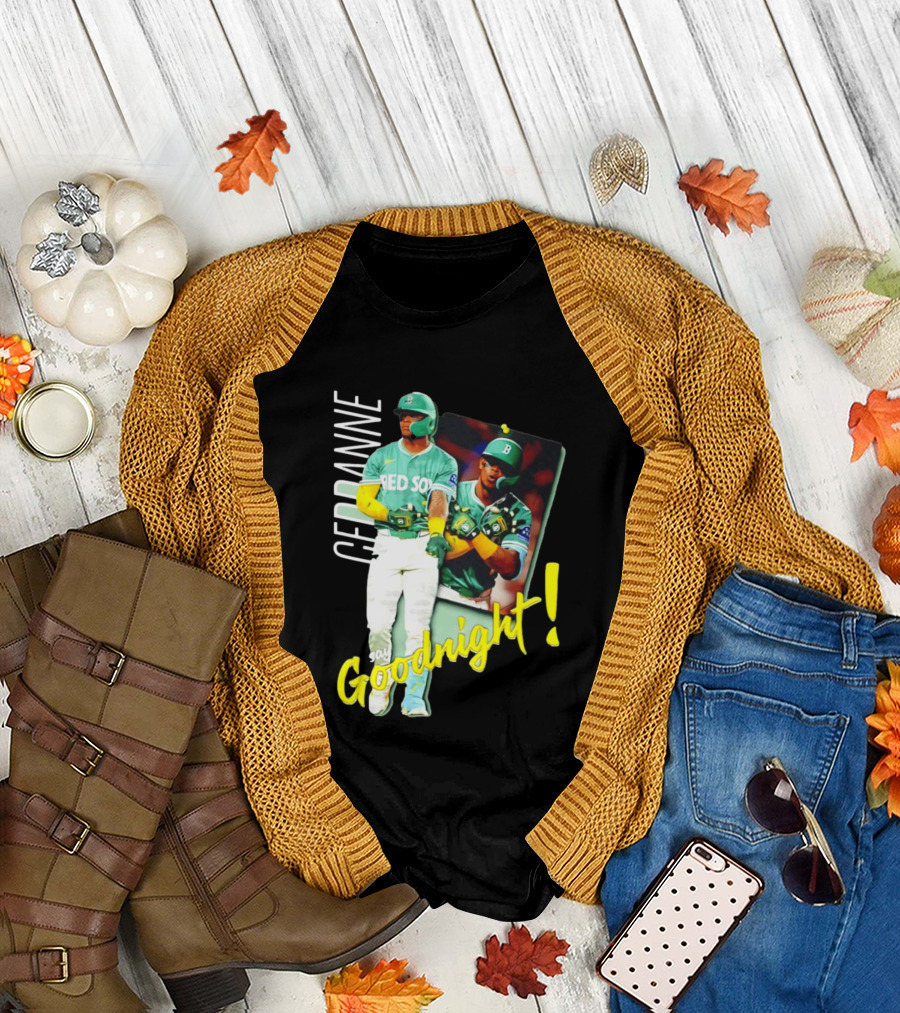 Ceddanne Rafaela Red Sox Say Goodnight T-Shirt