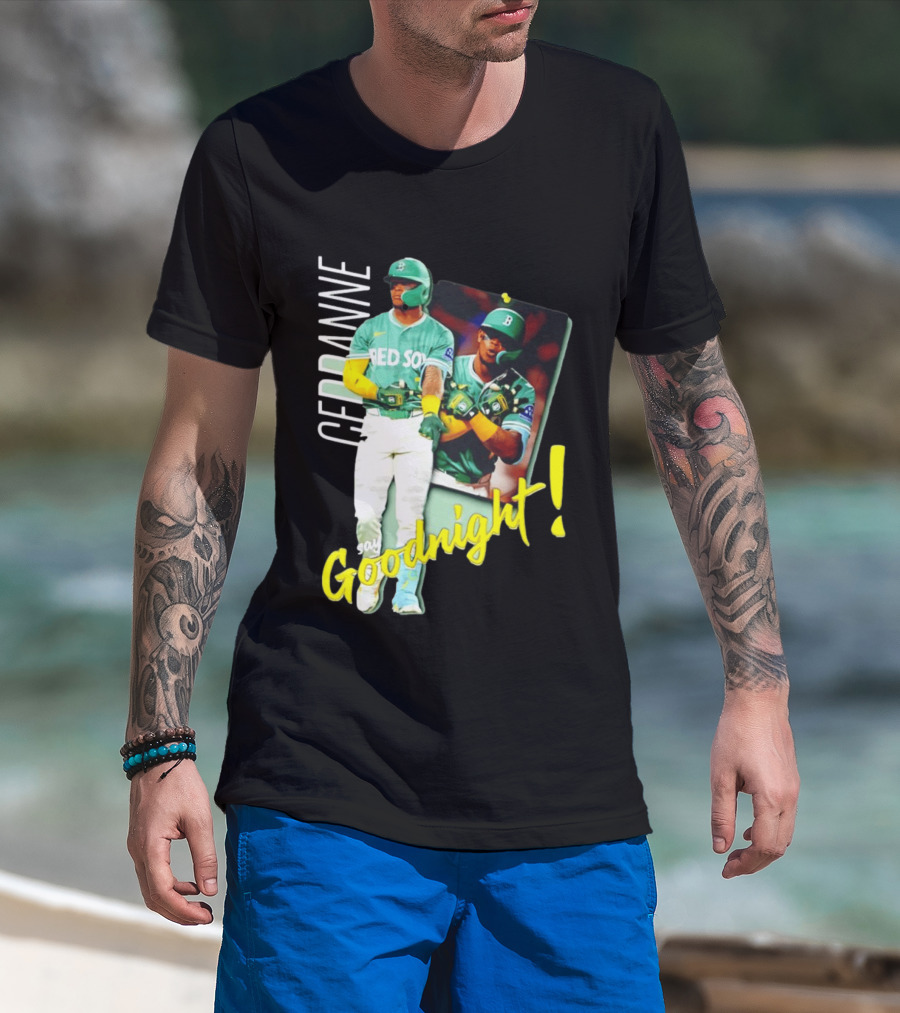 Ceddanne Rafaela Red Sox Say Goodnight T-Shirt