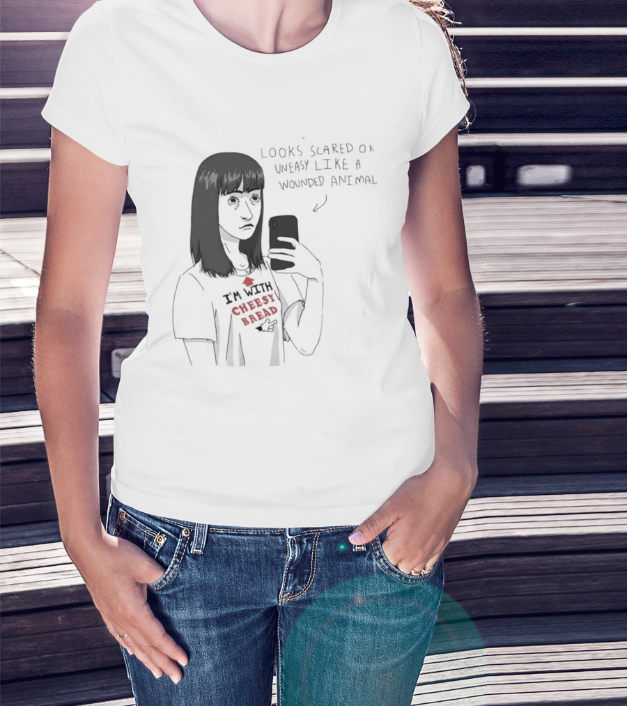I'm With Cheesy Bread Humor Cartoon Looks Scared Or Uneasy Like A Wounded Animal T-Shirt