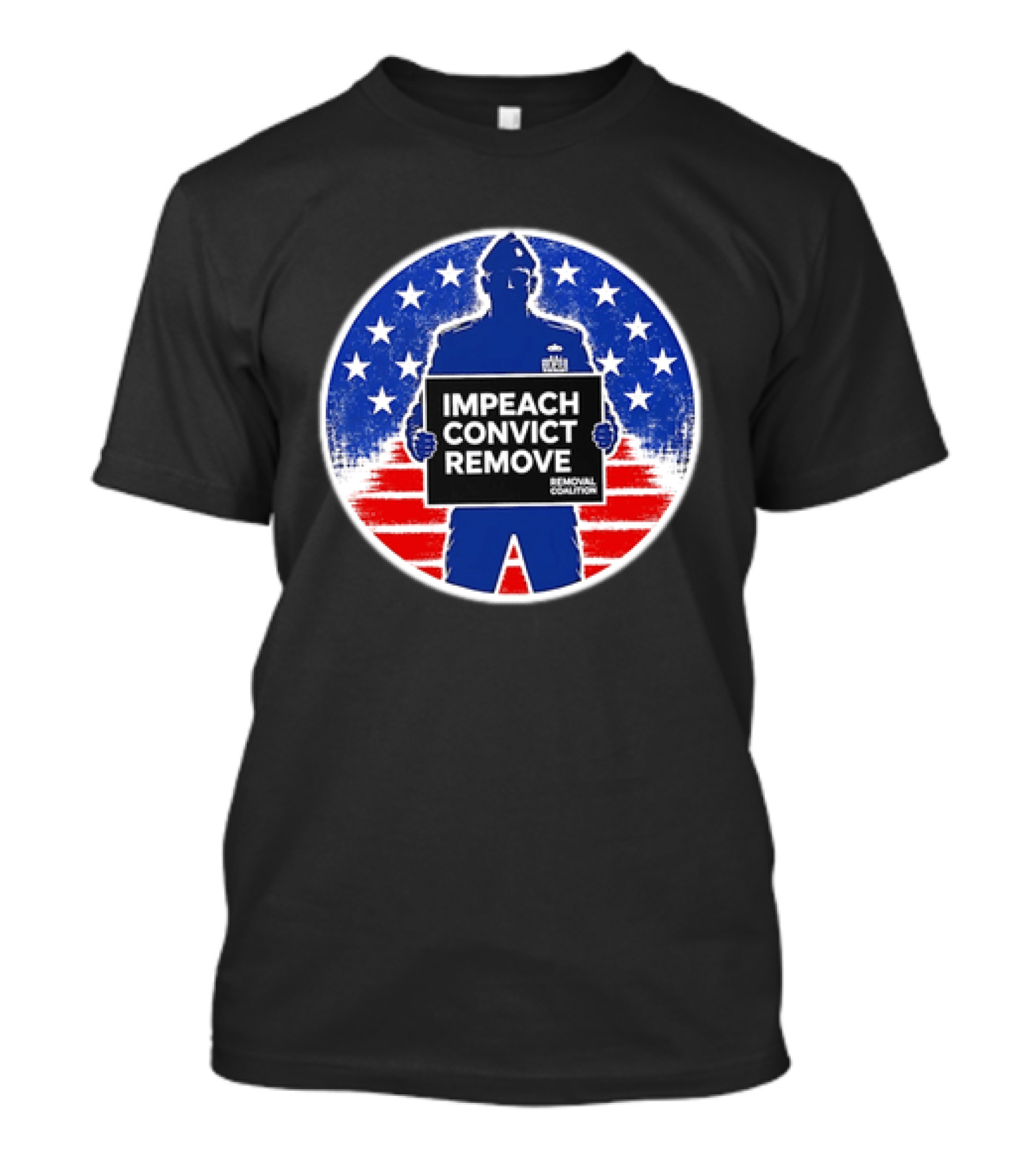 Impeach Convict Remove Removal Coalition Soldier Red White Blue Stars T-Shirt